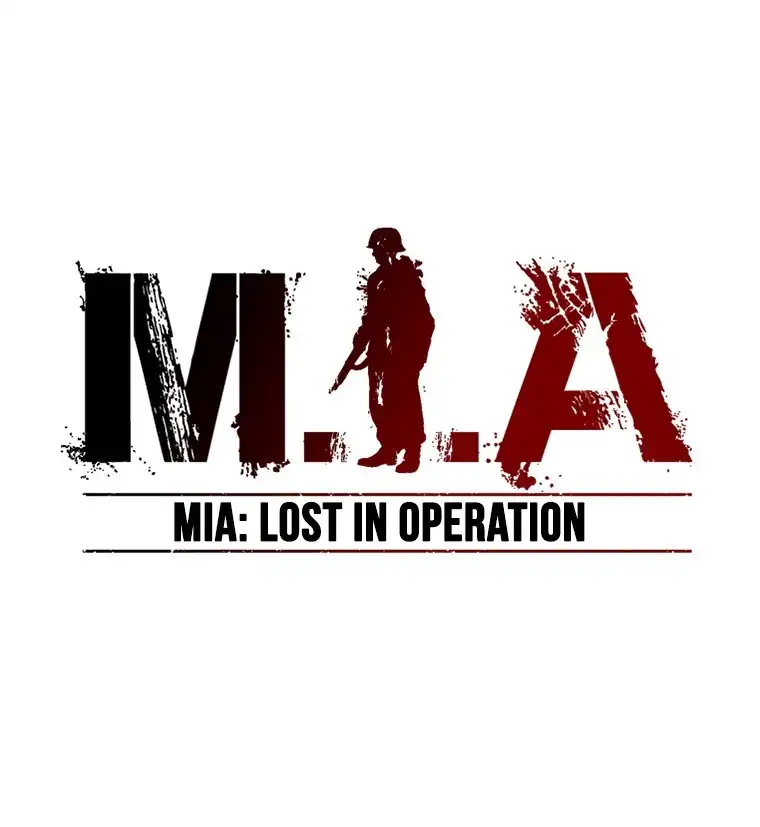 MIA: Lost in Operation Chapter 8 7